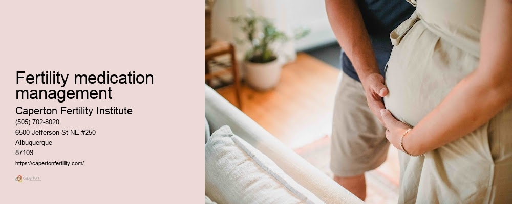 fertility medication management